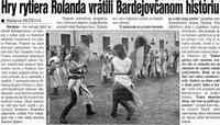 Preovsk dennk Korzr - 3.6.2006 - o akcii Hry rytiera Rolanda v Bardejove