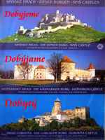 Hrad, Star ubova: u tam nevystupujeme, take dobyt.
Kemarok: tam vystupujeme teraz, take dobjame.
A Spisk hrad: lovek nikdy nevie.